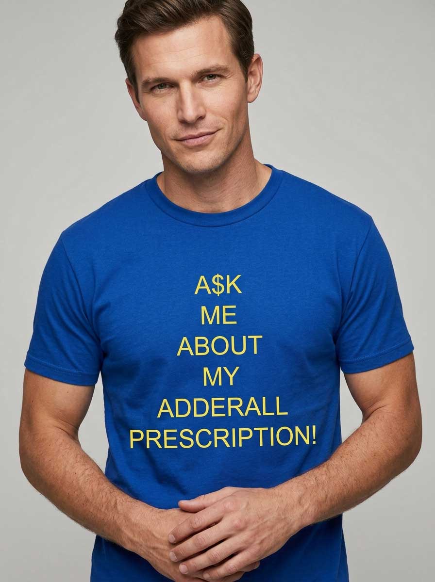 Vintage Ask Me About My Prescription Shirt